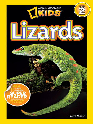 cover image of Lizards (National Geographic Kids Readers, Level 2)